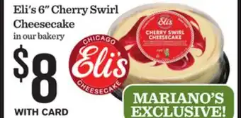 Mariano's Eli's 6 Cherry Swirl Cheesecake offer