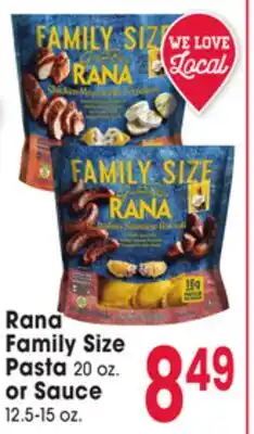 Jewel-Osco Rana Family Size Pasta 20 oz. or Sauce 12.5-15 oz offer
