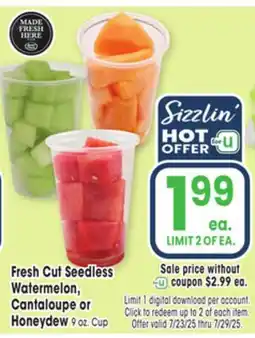 Jewel-Osco Fresh Cut Seedless Watermelon, Cantaloupe or Honeydew 9 oz. Cup offer