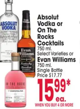 Jewel-Osco Absolut Vodka or On The Rocks Cocktails 750 ml. Select Varieties or Evan Williams 750 ml offer