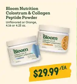 Sprouts Farmers Market Bloom Nutrition Colostrum & Collagen Peptide Powder offer