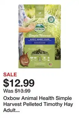 Tractor Supply Company Oxbow Animal Health Simple Harvest Pelleted Timothy Hay Adult Rabbit Food, 4 lb. Bag offer