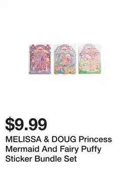 Marshalls MELISSA & DOUG Princess Mermaid And Fairy Puffy Sticker Bundle Set offer