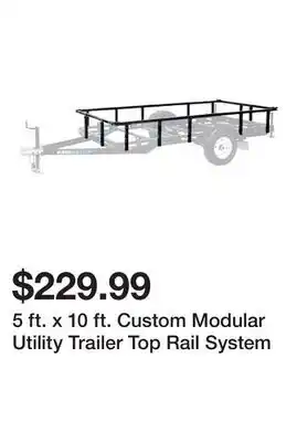 Harbor Freight Tools 5 ft. x 10 ft. Custom Modular Utility Trailer Top Rail System offer