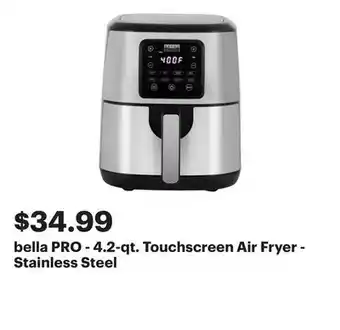 Best Buy bella PRO - 4.2-qt. Touchscreen Air Fryer - Stainless Steel offer