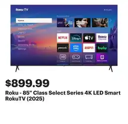 Best Buy Roku - 85 Class Select Series 4K LED Smart RokuTV (2025) offer
