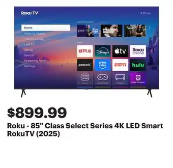 Best Buy Roku - 85 Class Select Series 4K LED Smart RokuTV (2025) offer