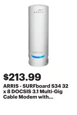 Best Buy ARRIS - SURFboard S34 32 x 8 DOCSIS 3.1 Multi-Gig Cable Modem with 2.5 Gbps Ethernet Port - White offer
