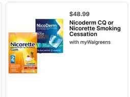 Walgreens Nicoderm CQ or Nicorette Smoking Cessation offer