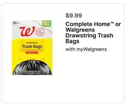 Walgreens Complete Home or Walgreens Drawstring Trash Bag offer