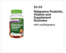 Walgreens Walgreens Probiotic, Vitamin and Supplement Gummies offer
