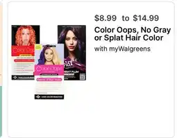 Walgreens Color Oops, No Gray or Splat Hair Color offer