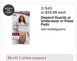 Walgreens Depend Guards or Underwear or Poise Pads offer