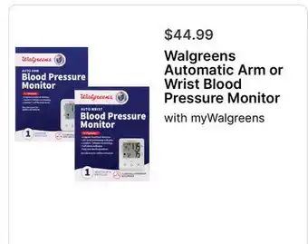 Walgreens Walgreens Automatic Arm or Wrist Blood Pressure Monitor offer