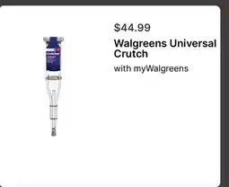 Walgreens Walgreens Universal Crutch offer