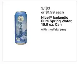 Walgreens Nice! Icelandic Pure Spring Water, 16.9 oz. Can offer