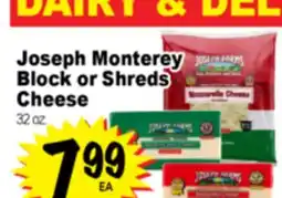 Superior Grocers Joseph Monterey Block or Shreds Cheese offer