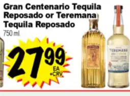 Superior Grocers Gran Centenario Tequila Reposado or Teremana Tequila Reposado offer