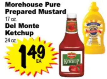 Superior Grocers Morehouse Pure Prepared Mustard 17 oz., Del Monte Ketchup 24 oz offer