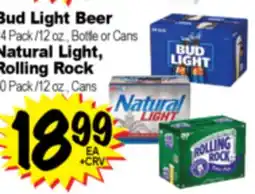 Superior Grocers Bud Light Beer 24 Pack /12 oz., Bottle or Cans, Natural Light, Rolling Rock 30 Pack /12 oz., Cans offer