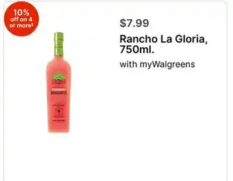 Walgreens Rancho La Gloria, 750ml offer