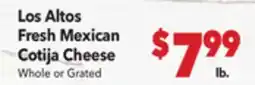 Vallarta Supermarkets Los Altos Fresh Mexican Cotija Cheese offer