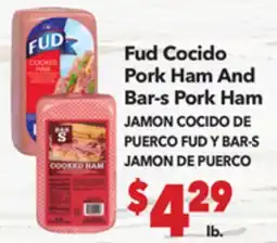 Vallarta Supermarkets Fud Pork Ham And Bar-s Pork Ham / JAMON COCIDO DE PUERCO FUD Y BAR-S JAMON DE PUERCO offer