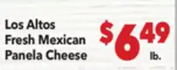 Vallarta Supermarkets Los Altos Fresh Mexican Panela Cheese offer