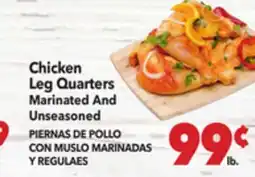 Vallarta Supermarkets Chicken Leg Quarters Marinated And Unseasoned / PIERNAS DE POLLO CON MUSLO MARINADAS Y REGULAES offer