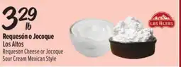 El Super Fresh Los Altos Requeson Cheese or Jocoque Sour Cream Mexican Style offer