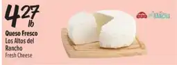 El Super Fresh Los Altos del Rancho Fresh Cheese offer