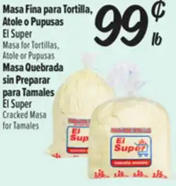El Super Fresh El Super Masa for Tortillas, El Super Cracked Masa for Tamales offer