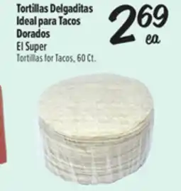 El Super Fresh Dorados El Super Tortillas for Tacos offer