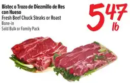 El Super Fresh Fresh Beef Chuck Steaks or Roast Bone-in offer