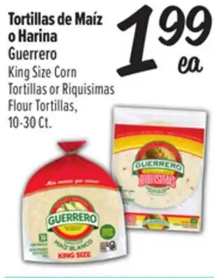El Super Guerrero King Size Corn Tortillas or Riquisimas Flour Tortillas offer