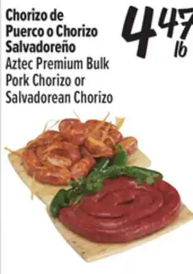 El Super Aztec Premium Bulk Pork Chorizo or Salvadorean Chorizo offer
