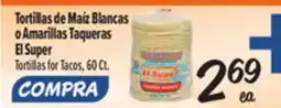 El Super El Super Tortillas for Tacos offer