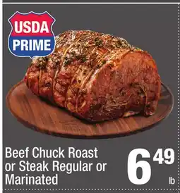 Super King Markets Beef Chuck Roast or Steak Regular or Marinated offer