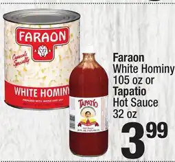 Super King Markets Faraon White Hominy 105 oz or Tapatio Hot Sauce 32 oz offer