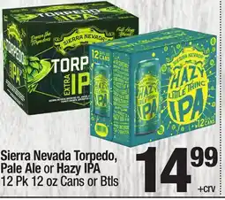 Super King Markets Sierra Nevada Torpedo, Pale Ale or Hazy IPA offer
