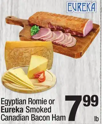 Super King Markets Egyptian Romie or Eureka Smoked Canadian Bacon Ham offer