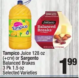 Super King Markets Tampico Juice 128 oz or Sargento Balanced Brakes 3 Pk 1.5 oz offer
