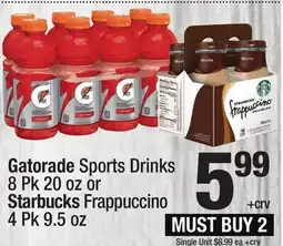 Super King Markets Gatorade Sports Drinks 8 Pk 20 oz or Starbucks Frappuccino 4 Pk 9.5 oz offer