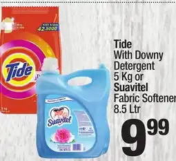 Super King Markets Tide With Downy Detergent 5 Kg or Suavitel Fabric Softener 8.5 Ltr offer