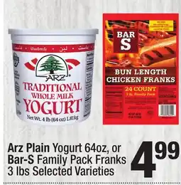 Super King Markets Arz Plain Yogurt 64oz, or Bar-S Family Pack Franks 3 lbs offer