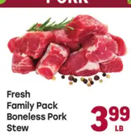 Tony’s Fresh Market Fresh Family Pack Boneless Pork Stew Stew offer