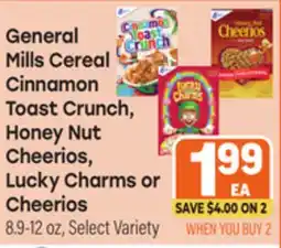 Tony’s Fresh Market General Mills Cereal Cinnamon Toast Crunch, Honey Nut Cheerios, Lucky Charms or Cheerios offer