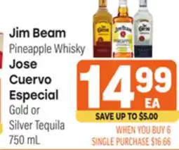 Tony’s Fresh Market Jim Beam Pineapple Whisky, Jose Cuervo Especial Gold or Silver Tequila offer