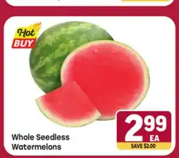 Tony’s Fresh Market Whole Seedless Watermelons offer