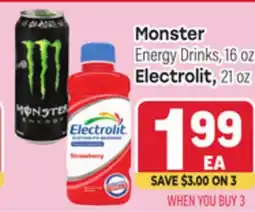 Tony’s Fresh Market Monster Energy Drinks, 16oz Electrolit, 21oz offer